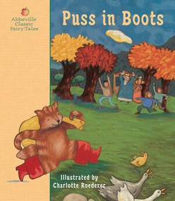 Puss in Boots (A Fairy Tale by Charles Perrault) by Charlotte Roederer, 9780789204226
