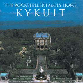 The Rockefeller Family Home (Kykuit) by Mary Louise Pierson, Ann Rockefeller Roberts, Cynthia Altman, 9780789202222