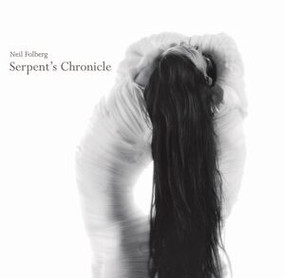 Serpent's Chronicle by Neil Folberg, 9780789211385