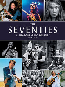 The Seventies (A Photographic Journey) by Ira M. Resnick, 9780789213341