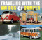 Traveling With the Vw Bus & Camper by David Eccles, Cee Eccles, 9780789209191