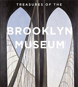 Treasures of the Brooklyn Museum by Kevin L. Stayton, Anne Pasternak, 9780789212788