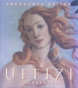 Treasures of the Uffizi (Florence : Tiny Folio) by Galleria Degli Uffizi, 9780789205759