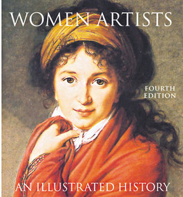 Women Artists (An Illustrated History) by Nancy G. Heller, 9780789207685