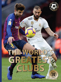 The World's Greatest Clubs by Illugi Jökulsson, 9780789213532