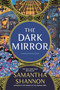 The Dark Mirror (A Bone Season Novel) - 9781639735945 by Samantha Shannon, 9781639735945