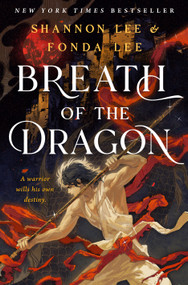 Breath of the Dragon by Shannon Lee, Fonda Lee, 9781250902696