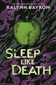 Sleep Like Death - 9781547618422 by Kalynn Bayron