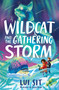 The Wildcat and the Gathering Storm by Lui Sit, David Dean, 9781035040346