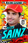 Racing Legends: Carlos Sainz (101 Facts about Formula One) by Maurice Hamilton, Cat Sims, 9781035086719