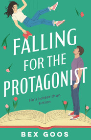 Falling for the Protagonist by Bex Goos, 9781035919024
