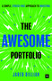 The Awesome Portfolio (A simple, stress-free approach to investing) by Jared Dillian, 9781804094099