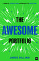 The Awesome Portfolio (A simple, stress-free approach to investing) by Jared Dillian, 9781804094099