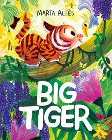 Big Tiger by Marta Altés, 9781529020915