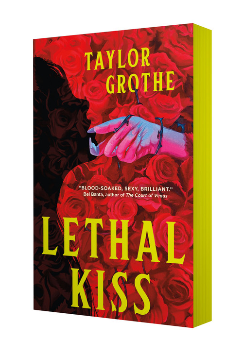 Lethal Kiss by Taylor Grothe, 9781250433879