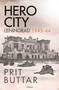 Hero City (Leningrad 1943-44) - 9781472856623 by Prit Buttar