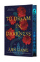 To Dream in Darkness (A Novel) by Ann Liang, 9781250289483