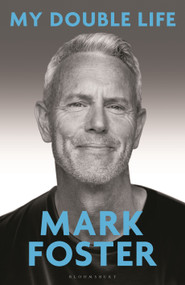 My Double Life by Mark Foster, 9781399425162