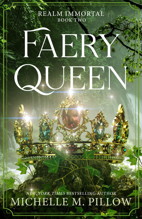 Faery Queen by Michelle M. Pillow, 9781035096008