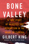 Bone Valley (A True Story of Injustice and Redemption in the Heart of Florida) - 9781250368539 by Gilbert King