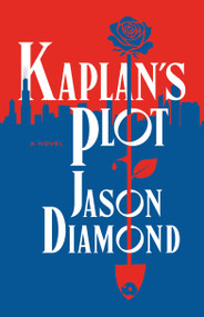 Kaplan's Plot (A Novel) - 9781250385932 by Jason Diamond, 9781250385932