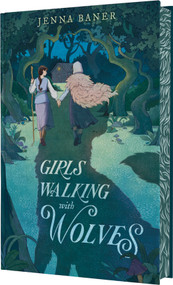 Girls Walking with Wolves by Jenna Baner, 9798890034984
