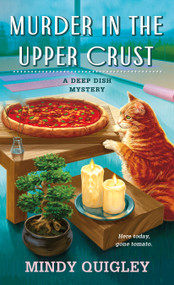 Murder in the Upper Crust by Mindy Quigley, 9781250326317