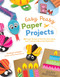 Easy Peasy Paper Projects (50 Super Simple Crafts for Kids Using Low-Cost and Recycled Materials) by Andreja Vučajnk, 9798890035158