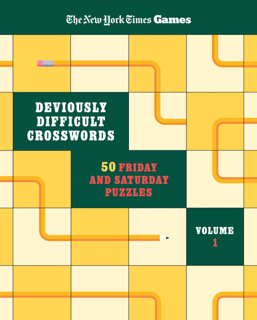 New York Times Games Deviously Difficult Crosswords Volume 1 (50 Friday and Saturday Puzzles) by The New York Times, Will Shortz, 9781250444523