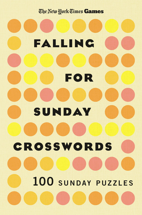 New York Times Games Falling for Sunday Crosswords (100 Sunday Puzzles) by The New York Times, Will Shortz, 9781250444516