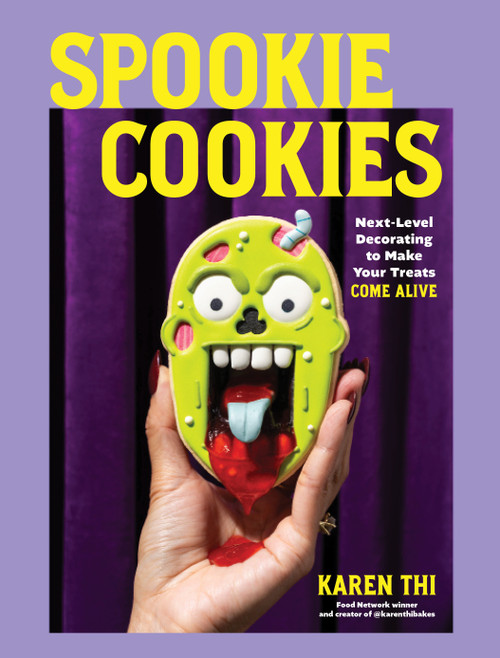 Spookie Cookies (Next-Level Decorating to Make Your Treats Come Alive) by Karen Thi, 9798890035059