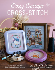 Cozy Cottage Cross-Stitch (25 Charming Patterns to Make You Feel Perfectly at Home) by Elle Noonan, 9798890035417