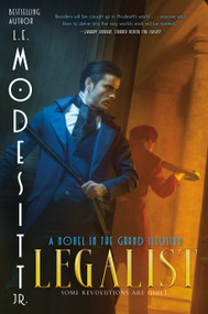Legalist (A Novel in the Grand Illusion) - 9781250385772 by L. E. Modesitt, Jr., 9781250385772