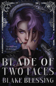 Blade of Two Faces by Blake Blessing, 9781250456373