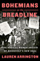 Bohemians on the Breadline (The Radical Women Artists of Roosevelt's New Deal) by Lauren Arrington, 9781250286918