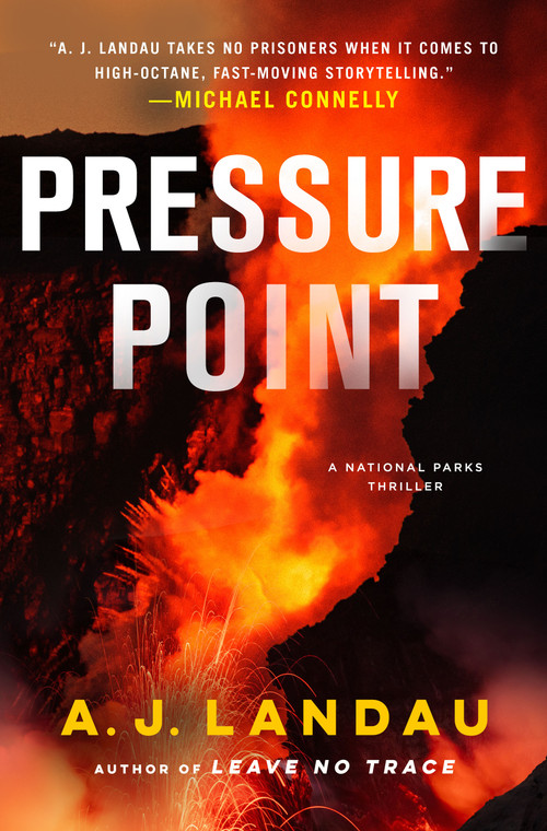 Pressure Point (A National Parks Thriller) - 9781250407344 by A. J. Landau, Jeff Ayers, Jon Lindstrom, 9781250407344