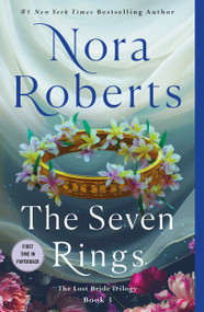 The Seven Rings (The Lost Bride Trilogy, Book 3) - 9781250901491 by Nora Roberts, 9781250901491