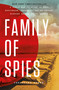 Family of Spies (A World War II Story of Nazi Espionage, Betrayal, and the Secret History Behind Pearl Harbor) - 9781250344489 by Christine Kuehn, 9781250344489