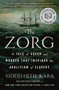 The Zorg (A Tale of Greed and Murder That Inspired the Abolition of Slavery) - 9781250348258 by Siddharth Kara, 9781250348258
