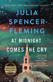 At Midnight Comes the Cry (A Clare Fergusson/Russ Van Alstyne Mystery) - 9780312606893 by Julia Spencer-Fleming, 9780312606893