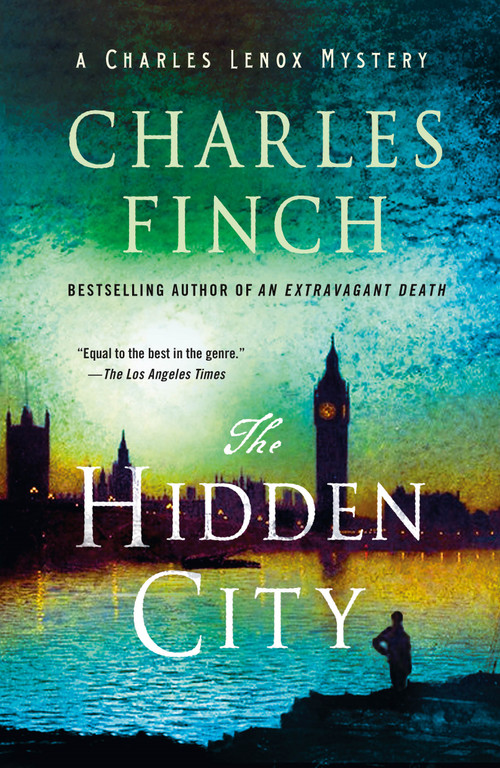 The Hidden City (A Charles Lenox Mystery) - 9781250767189 by Charles Finch