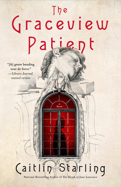 The Graceview Patient (A Novel) - 9781250340771 by Caitlin Starling, 9781250340771