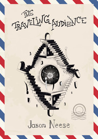 The Traveling Audience by Jason Neese, 9781969905087