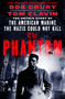 The Phantom (The Untold Story of the American Marine the Nazis Could Not Kill) by Bob Drury, Tom Clavin, 9781250285850
