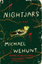 Nightjars (A Novel) by Michael Wehunt, 9781250333728