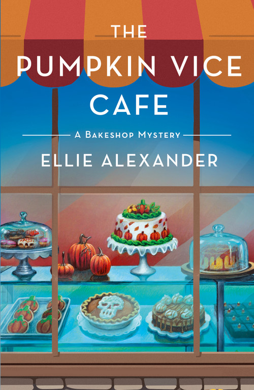 The Pumpkin Vice Cafe (A Bakeshop Mystery) by Ellie Alexander, 9781250461896