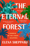 The Eternal Forest (A Memoir of the Cuban Diaspora) - 9781250895073 by Elena Sheppard, 9781250895073