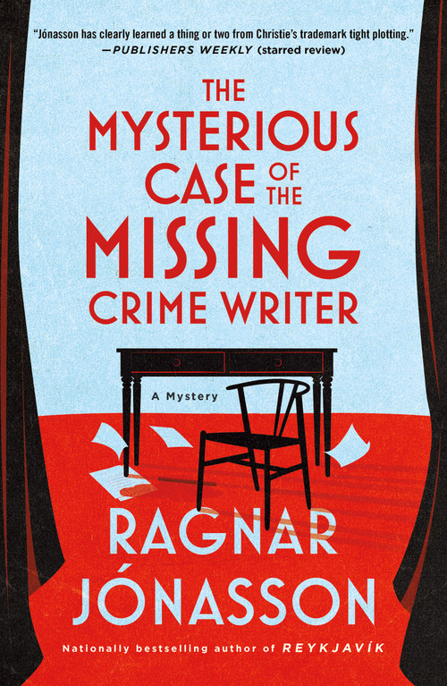The Mysterious Case of the Missing Crime Writer (A Mystery) - 9781250408280 by Ragnar Jónasson