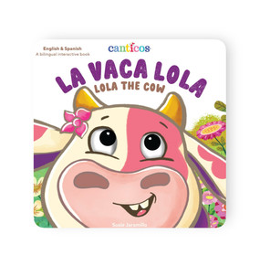 Canticos La Vaca Lola (Lola the Cow) by Susie Jaramillo, 9781954689442