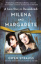 Milena and Margarete (A Love Story in Ravensbrück) - 9781250877604 by Gwen Strauss, 9781250877604
